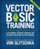 Vector Basic Training: a Systematic Creative Process for Building Precision Vector Artwork