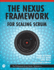 Nexus Framework for Scaling Scrum, the: Continuously Delivering an Integrated Product With Multiple Scrum Teams (the Professional Scrum Series)