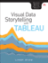 Visual Data Storytelling With Tableau