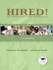 Hired! the Job Hunting and Career Planning Guide