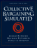 Collective Bargaining Simulated (4th Edition)