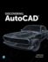 Discovering Autocad 2020; 9780135576168; 0135576164