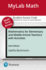 Mathematics for Elementary and Middle School Teachers With Activities--Mylab Math With Pearson Etext Access Code