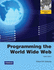 Programming the World Wide Web: International Edition