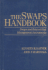 The Swaps Handbook: Swaps and Related Risk Management Instruments