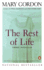 The Rest of Life: Three Novellas: Immaculate Man; Living at Home; the Rest of Life (Contemporary American Fiction)