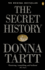 The Secret History: From the Pulitzer Prize-winning author of The Goldfinch