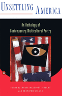 Unsettling America: an Anthology of Contemporary Multicultural Poetry