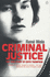 Criminal Justice: True Story of Edith Thompson