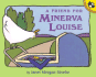 A Friend for Minerva Louise