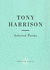 Selected Poems of Tony Harrison