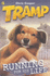 Tramp: Running for His Life: Bk.3 (Tramp S. )