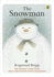 Thesnowman [Paperback] By Briggs, Raymond ( Author )