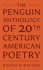 The Penguin Anthology of 20th-Century American Poetry
