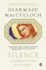 Silence: a Christian History