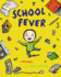 School Fever