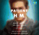 Patient H. M. -a Story of Memory, Madness, and Family Secrets