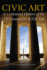 Civic Art: a Centennial History of the U.S. Commission of Fine Arts