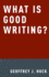 What is Good Writing?