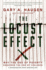 The Locust Effect: Why the End O