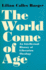 The World Come of Age: an Intellectual History of Format: Hardcover