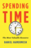 Spending Time: the Most Valuable Resource Format: Hardcover