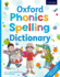 Oxford Phonics Spelling Dictionary (Oxford Reading Tree)