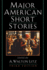 Major American Short Stories