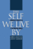 The Self We Live By: Narrative Identity in a Postmodern World