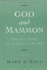 God and Mammon: Protestants, Money, and the Market, 1790-1860