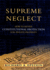 Supreme Neglect