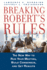 Breaking Robert's Rules: the New Way to Run Your Meeting, Build Consensus, and Get Results
