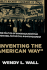 Inventing the "American Way": The Politics of Consensus from the New Deal to the Civil Rights Movement