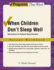 When Children Don't Sleep Well: Interventions for Pediatric Sleep Disorders Parent Workbook