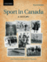 Sport in Canada a History Sport in Canada: a History