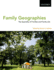 Family Geographies: The Spaciality of Families and Family Life