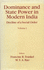 Dominance and State Power in Modern India: Decline of a Social Order (Volume 1)