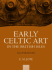 Early Celtic Art in the British Isles: 2-Volume Set