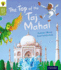 Oxford Reading Tree Story Sparks: Oxford Level 7: the Top of the Taj Mahal