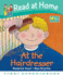 At the Hairdresser (Read at Home: First Experiences)