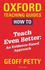 How to Teach Even Better: an Evidence-Based Approach (Oxford Teaching Guides)