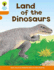 Oxford Reading Tree: Level 6: Stories: Land of the Dinosaurs