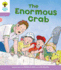 Oxford Reading Tree: Level 1+: Decode and Develop: The Enormous Crab
