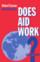 Does Aid Work? : Report to an Intergovernmental Task Force (Library of Political Economy)