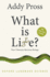 What is Life? : How Chemistry Becomes Biology (Oxford Landmark Science)