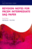 Revision Notes for the Frcem Intermediate Saq Paper (Oxford Specialty Training: Revision Texts)
