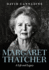 Margaret Thatcher: a Life and Legacy