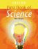 Oxford First Book of Science