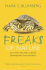 Freaks of Nature: and What They Tell Us About Development and Evolution