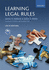 Learning Legal Rules: a Student's Guide to Legal Method and Reasoning (6th Edition)